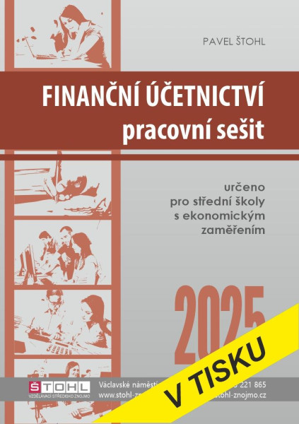 Finanční účetnictví - pracovní sešit 2025 Finanční účetnictví - pracovní sešit 2025