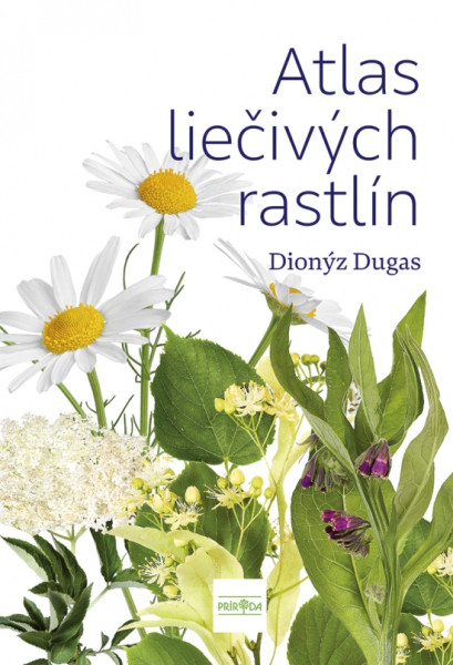 Atlas liečivých rastlín Atlas liečivých rastlín
