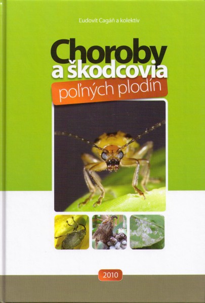 Choroby a škodcovia poľných plodín Choroby a škodcovia poľných plodín