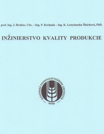 Inžinierstvo kvality produkcie Inžinierstvo kvality produkcie