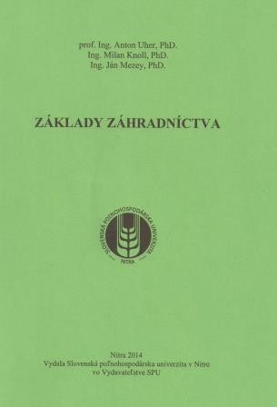 Základy záhradníctva Základy záhradníctva