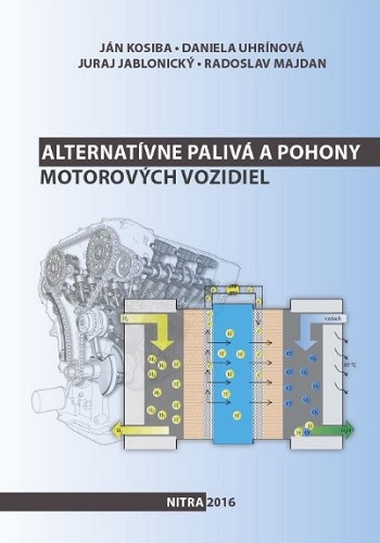 Alternatívne palivá a pohony motorových vozidiel Alternatívne palivá a pohony motorových vozidiel