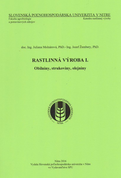 RASTLINNÁ VÝROBA I. RASTLINNÁ VÝROBA I.
