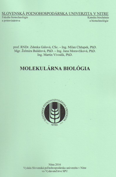 Molekulárna biológia Molekulárna biológia