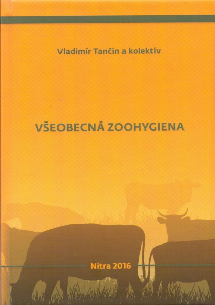 VšEOBECNÁ ZOOHYGIENA VšEOBECNÁ ZOOHYGIENA