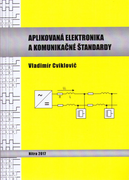 APLIKOVANÁ ELEKTORNIKA A KOMUNIKAČNÉ ŠTANDARDY