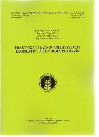 Praktické uplatňovanie systémov legislatívy a kontroly potravín Praktické uplatňovanie systémov legislatívy a kontroly potravín