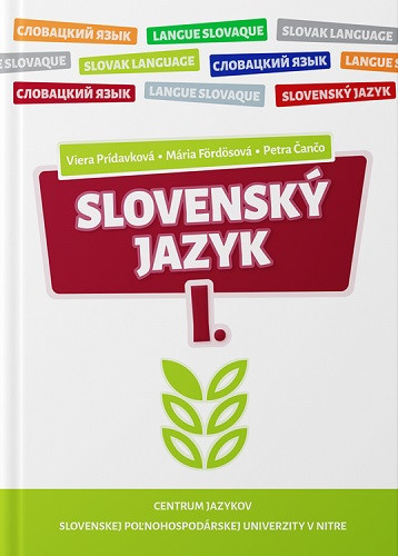 Slovenský jazyk I. Slovenský jazyk I.