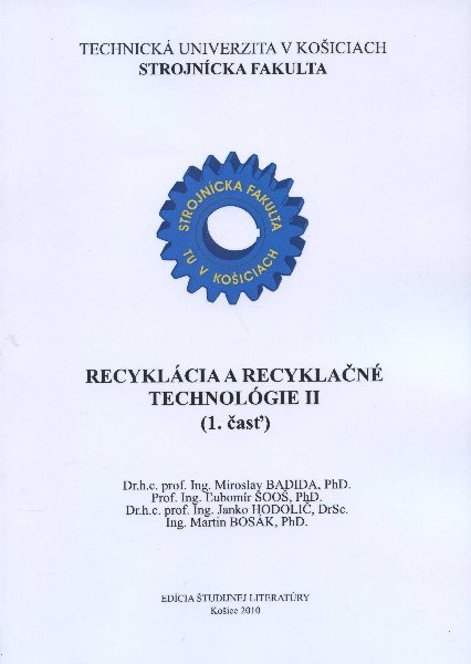 Recyklácia a recyklačné technológie II. (1.časť)