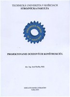 Projektovanie oceľových konštrukcií I. Projektovanie oceľových konštrukcií I.