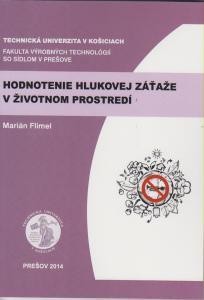 Hodnotenie hlukovej záťaže v životnom prostredí Hodnotenie hlukovej záťaže v životnom prostredí