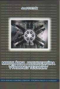 Modulárna architektúra výrobnej techniky Modulárna architektúra výrobnej techniky