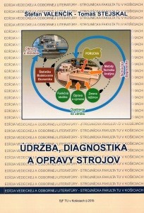 Údržba, diagnostika a opravy strojov