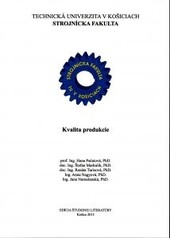 Kvalita produkcie Kvalita produkcie