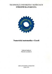 Numerická matematika v Exceli Numerická matematika v Exceli