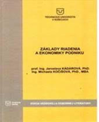 Základy riadenia a ekonomiky podniku Základy riadenia a ekonomiky podniku