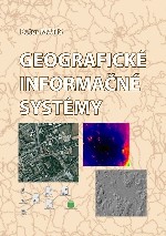 Geografické informačné systémy Geografické informačné systémy