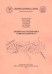 Aplikovaná telematika - vybrané kapitoly I Aplikovaná telematika - vybrané kapitoly I