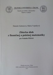 Zbierka úloh z finančnej a poistnej matematiky Zbierka úloh z finančnej a poistnej matematiky