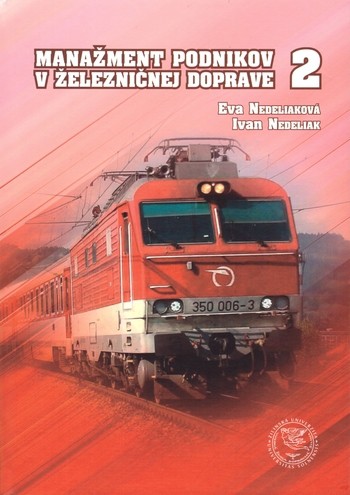 Manažment podnikov v železničnej doprave 2 Manažment podnikov v železničnej doprave 2