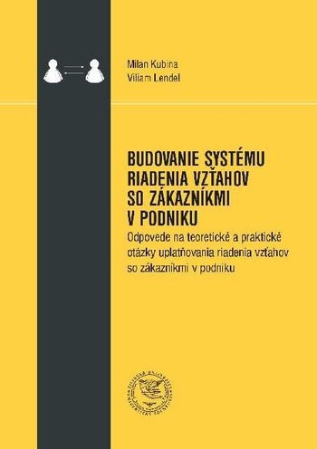 Budovanie systému riadenia vzťahov so zákazníkmi v podniku