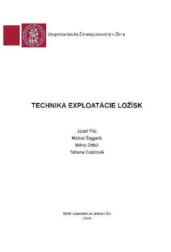 Technika exploatácie ložísk Technika exploatácie ložísk