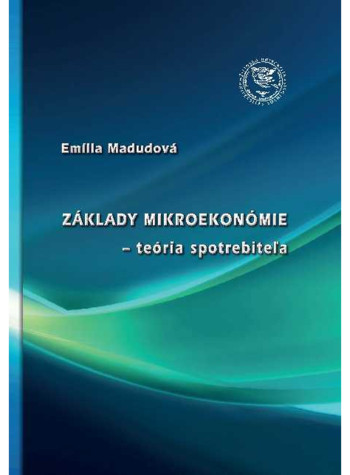 Základy mikroekonómie - teória spotrebiteľa Základy mikroekonómie - teória spotrebiteľa