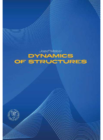Dynamics of structures Dynamics of structures