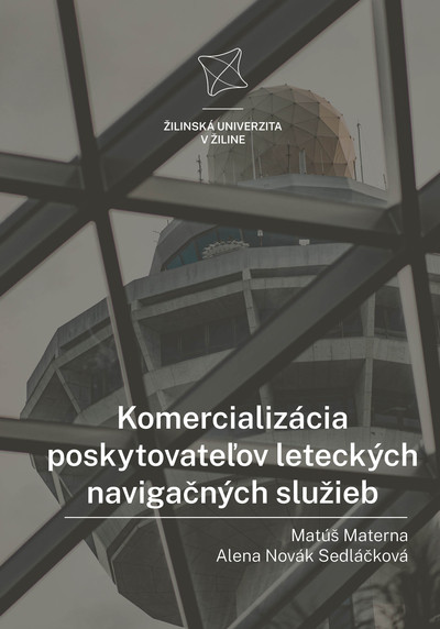 Komercializácia poskytovateľov leteckých navigačných služieb Komercializácia poskytovateľov leteckých navigačných služieb
