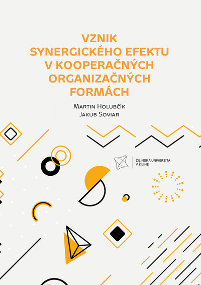 Vznik synergického efektu v kooperačných organizačných formách Vznik synergického efektu v kooperačných organizačných formách