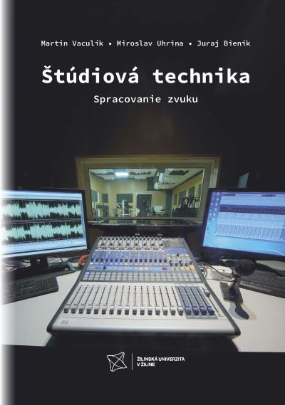 ŠTÚDIOVÁ TECHNIKA. SPRACOVANIE ZVUKU. ŠTÚDIOVÁ TECHNIKA. SPRACOVANIE ZVUKU.