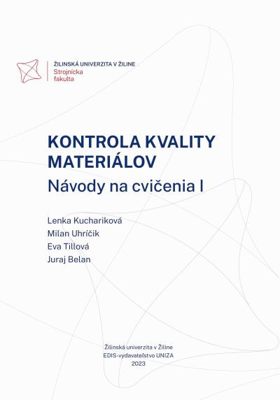 Kontrola kvality materiálov. Návody na cvičenia 1