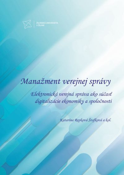 Manažment verejnej správy.Elektronická verejná správa ako súčasť digitalizácie ekonomiky a spoločnosti.