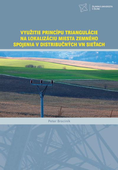 Využitie princípu triangulácie na lokalizáciu miesta zemného spojenia v distribučných VN sieťach