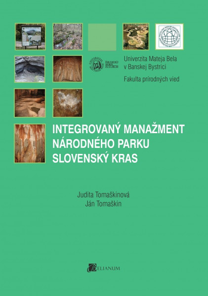 Integrovaný manažment Národného parku Slovenský Kras Integrovaný manažment Národného parku Slovenský Kras