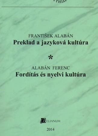 Preklad a jazyková kultúra Preklad a jazyková kultúra