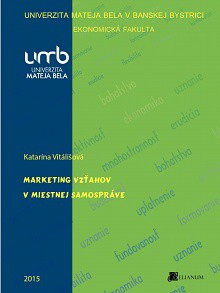 Marketing vzťahov v miestnej samospráve Marketing vzťahov v miestnej samospráve