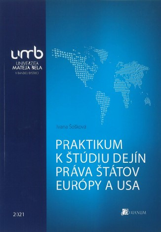 Praktikum k štúdiu dejín práva štátov Európy a USA