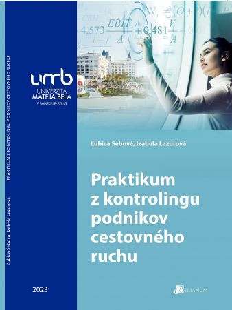 Praktikum z kontrolingu podnikov cestovného ruchu Praktikum z kontrolingu podnikov cestovného ruchu