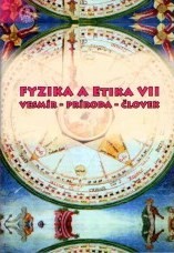 Fyzika a etika VII Fyzika a etika VII
