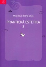 Praktická estetika 3