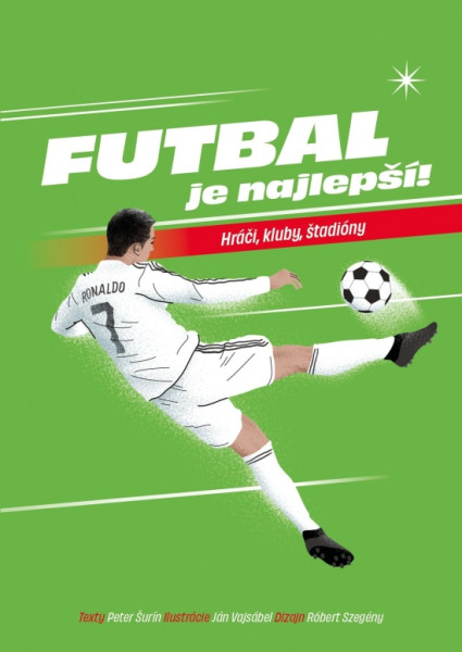 Futbal je najlepší! Futbal je najlepší!