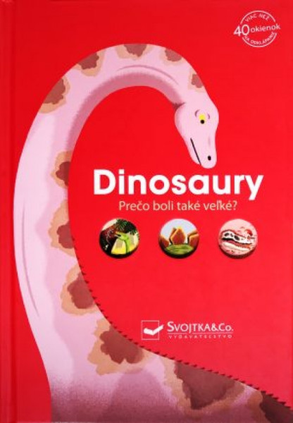 Dinosaury - Prečo boli také veľké? Dinosaury - Prečo boli také veľké?