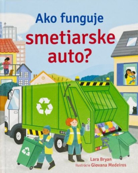 Ako funguje smetiarske auto? Ako funguje smetiarske auto?