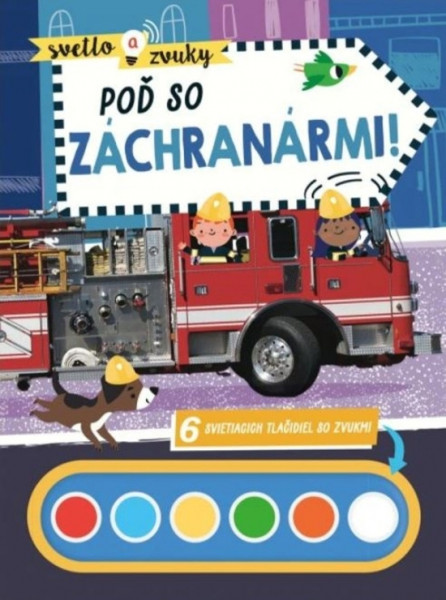 Poď so záchranármi! - Svetlo a zvuky Poď so záchranármi! - Svetlo a zvuky