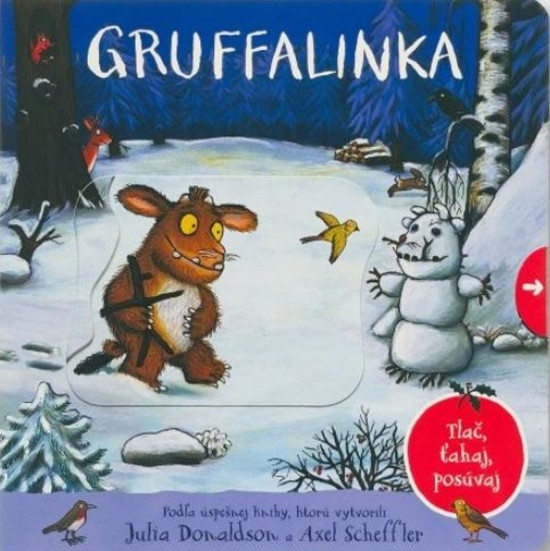 Gruffalinka - tlač, ťahaj, posúvaj Gruffalinka - tlač, ťahaj, posúvaj