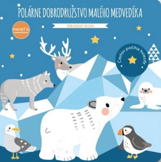 Polárne dobrodružstvo malého medvedíka - Posvieť si Polárne dobrodružstvo malého medvedíka - Posvieť si