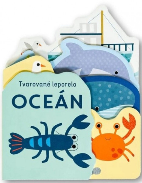 Oceán - Tvarované leporelo Oceán - Tvarované leporelo