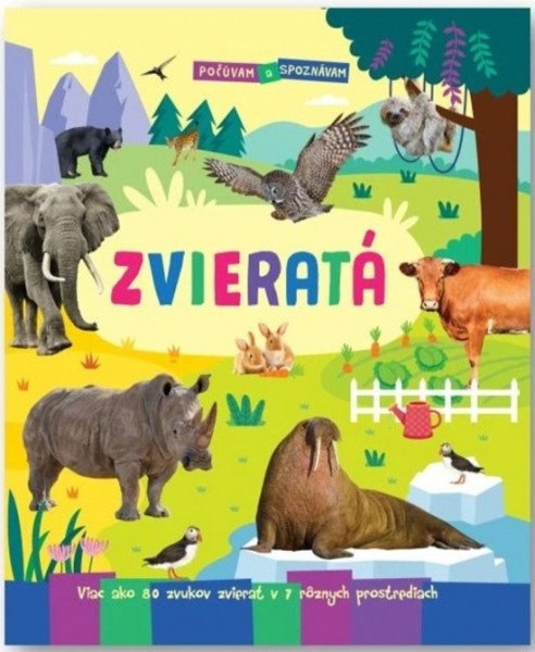 Počúvam a spoznávam - Zvieratá Počúvam a spoznávam - Zvieratá