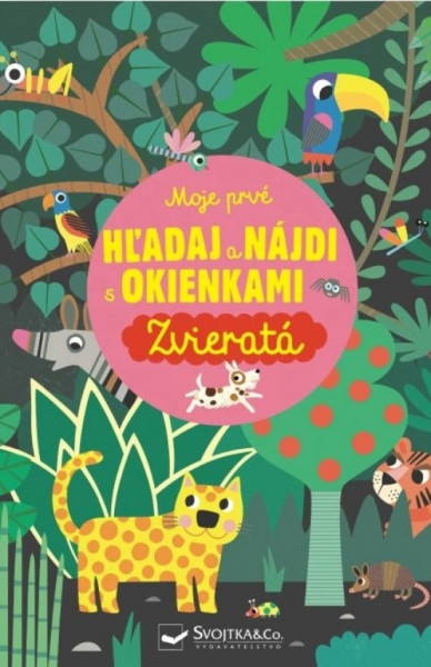 Moje prvé Hľadaj a nájdi s okienkami - Zvieratá Moje prvé Hľadaj a nájdi s okienkami - Zvieratá